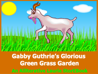 Gabby Guthrie's Grass Garden  LaurieStorEBook