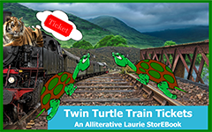 Twin Turtle Train Tickets Laurie StorEBook