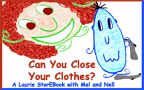 Can You Close Your Clothes?  LaurieStorEBook