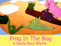 Frog In The Bog LaurieStorEBook 