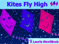Kites In Flight  LaurieStorEBook