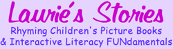Laurie's Stories: Rhyming Children's Picture Books