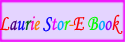 Laurie Stor-E Book