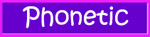 Phonetic