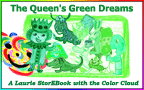 The Queen's Green Dreams  LaurieStorEBook