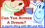 Can You Screen A Dream?  LaurieStorEBook