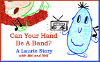 Can Your Hand Be A Band?  LaurieStorEBook