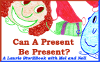 Can A Present Be Present?  LaurieStorEBook