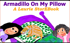 ArmadilloOnMyPillow  LaurieStorEBook