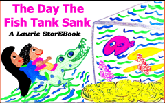 The Day The Fish Tank Sank Laurie StorEBook