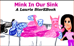 Mink In Our Sink  LaurieStorEBook