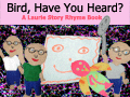 Bird Have You Heard  LaurieStorEBook