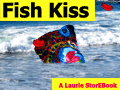 FishKiss LaurieStorEBook