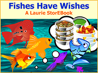 Fishes Have Wishes  Laurie StorEBook