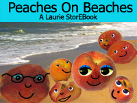 Peaches On Beaches  LaurieStorEBook