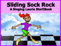Sliding Sock Rock  LaurieStorEBook