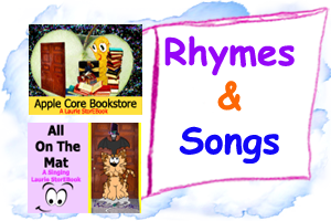 Rhymes and Songs!