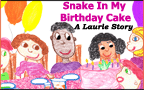 SnakeInMyBirthdayCake  LaurieStorEBook